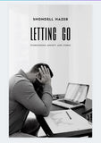 Letting Go: Overcoming Anxiety and Stress